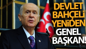 Devlet Bahçeli yeniden genel başkan!