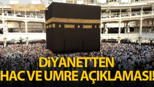 Diyanet'ten hac ve umre ibadetiyle ilgili açıklama