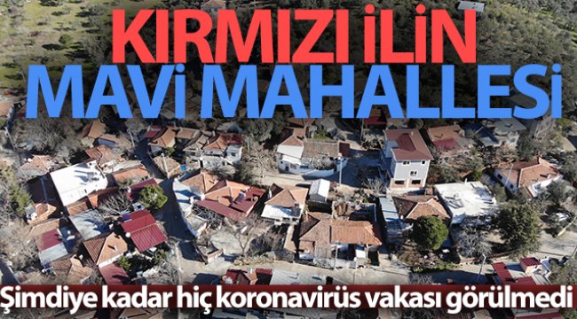 Kırmızı ilin mavi mahallesi Hacıarslanlar