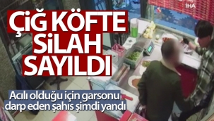 Savcılık 'çiğ köfte dürümünün' silah sayılmasını istedi