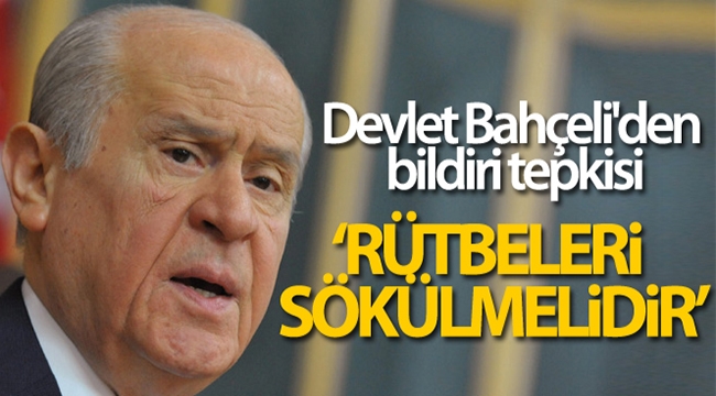 Devlet Bahçeli'den bildiri tepkisi