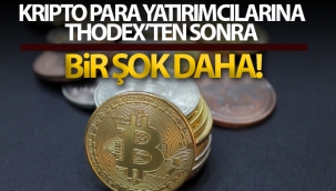 Kripto para yatırımcılarına Thodex’ten sonra bir şok daha