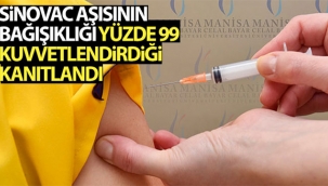 Sinovac aşısının bağışıklığı yüzde 99 kuvvetlendirdiği kanıtlandı