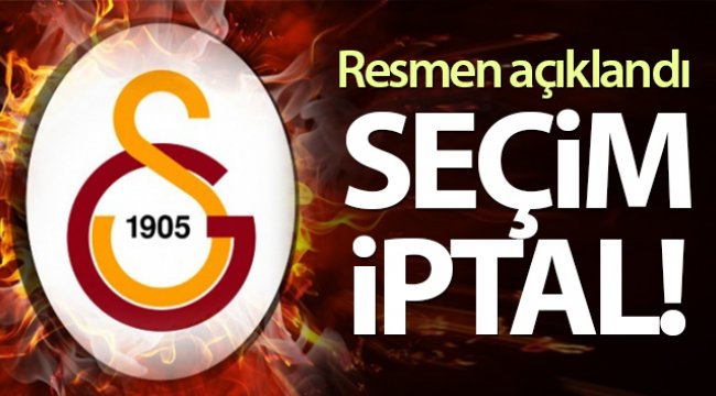 Galatasaray'da başkanlık seçimi iptal edildi!