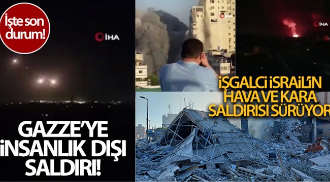 İsrail'den Gazze Şeridi’ne hava ve kara operasyonu! İşte son haberler