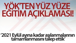 YÖK üniversitelerde yüz yüze öğretimin başlatılması için harekete geçti