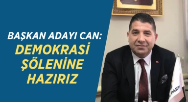 AK Partili Can: Demokrasi şölenine hazırız