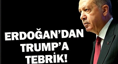 Cumhurbaşkanı Erdoğan'dan Trump'a tebrik:
