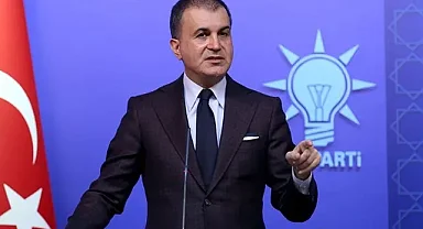 AK Parti Sözcüsü Çelik: