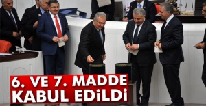6. ve 7. Madde kabul Edildi
