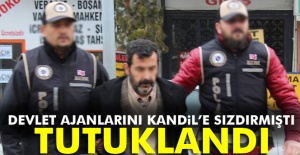 Ajanları Kandil’e sızdıran FETÖ’cü tutuklandı