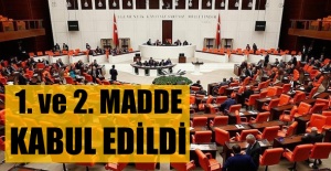 Anayasa değişikliği teklifinin ilk iki maddesi kabul edildi.
