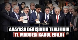 Anayasa değişiklik teklifi 9., 10. ve 11. maddesi kabul edildi
