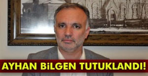Ayhan Bilgen tutuklandı!