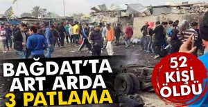 Bağdat'ta üç patlama: 52 ölü