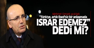 Bakan Şimşek: Öyle bir şey söylemedim