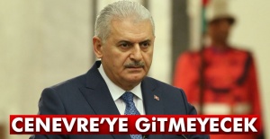 Başbakan Yıldırım, Cenevre’ye gitmeyecek