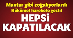 İki bakanlık harekete geçti! Kapatılacak