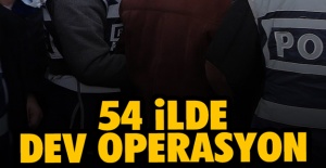 İstanbul merkezli 54 ilde FETÖ operasyonu