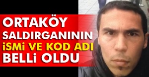 Ortaköy saldırganının ismi açıklandı