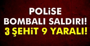 Polise bombalı saldırı: Şehit ve yaralılar var
