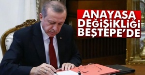 Anayasa değişikliği Beştepe'de