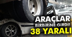Araçlar birbirine girdi! 38 Yaralı!
