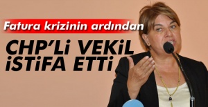 CHP'li vekil istifa etti