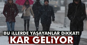 Dikkat kar geliyor!