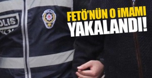 FETÖ’nün bölge imamı yakalandı