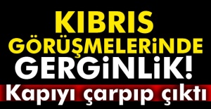 Kıbrıs görüşmelerinde gerginlik