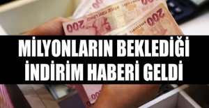 Milyonların beklediği indirim haberi geldi
