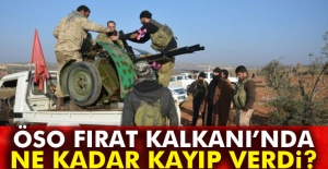 ÖSO Fırat Kalkanı’nda ne kadar kayıp verdi?