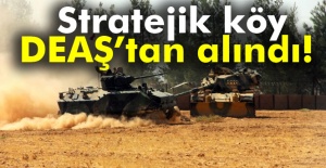 Stratejik köy DEAŞ’tan alındı