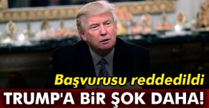 Trump'a bir şok daha: Reddedildi!