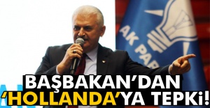 Başbakan'dan Hollanda'ya tepki