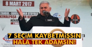 Binali Yıldırım: 7 seçim kaybettin, hala tek adamsın!