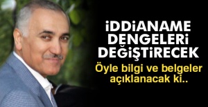 'Bu iddianame dengeleri değiştirecek'