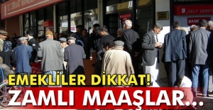 Emekliler dikkat! Zamlı maaşlar...