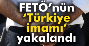 FETÖ'nün Türkiye imamı yakalandı