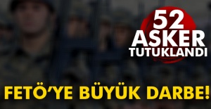 FETÖ'ye büyük darbe! 52 asker tutuklandı