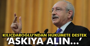 Kılıçdaroğlu: 'Hollanda ile ilişkilerimizi askıya alın'