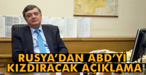 Rusya'dan ABD'yi kızdıracak açıklama