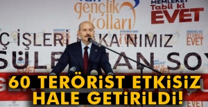 Süleyman Soylu: 'Yaklaşık 60 terörist etkisiz hale getirildi'