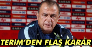 Terim'den Flaş karar