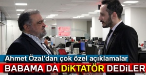 Ahmet Özal'dan önemli açıklamalar