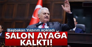 Başbakan Yıldırım açıkladı, salon ayağa kalktı