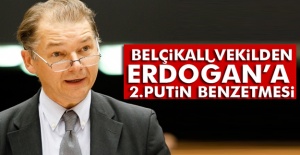 Belçikalı vekilden Erdoğan'a '2. Putin' benzetmesi