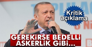 Cumhurbaşkanı Erdoğan'dan flaş açıklama: 'Düzenleme yapılabilir'