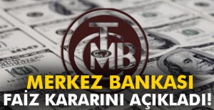 Merkez Bankası faiz kararını açıkladı